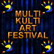 Multi Kulti Art Festival
